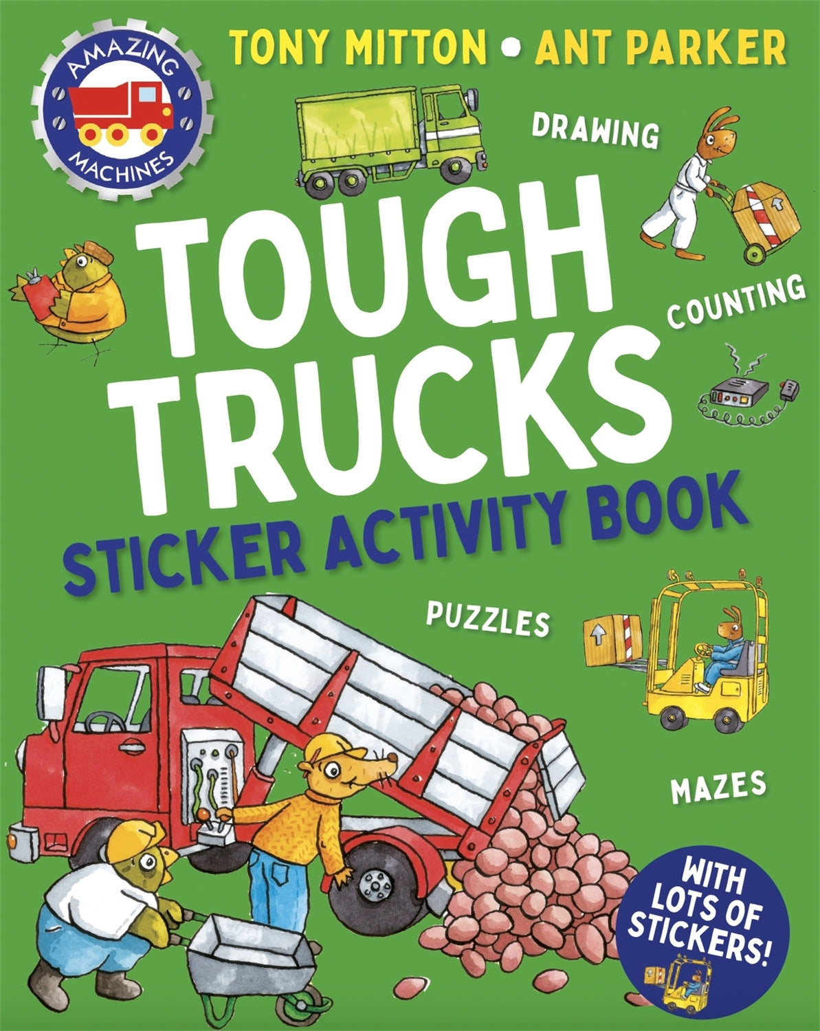 Amazing Machines Tough Trucks Sticker Activity Book