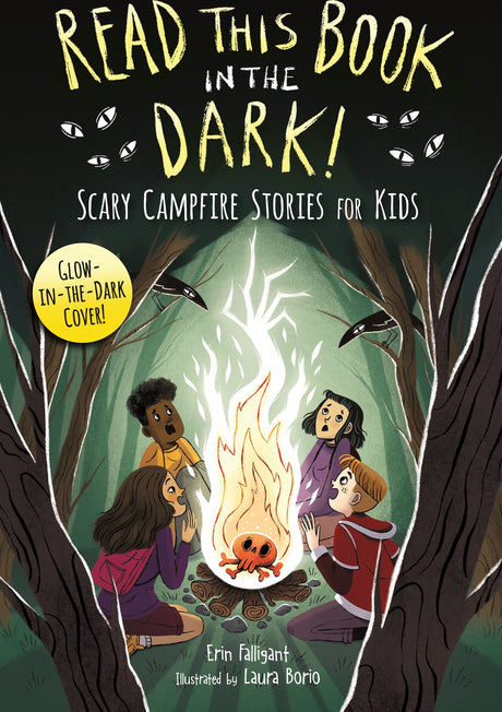 Read This Book in the Dark: Scary Campfire Stories for Kids