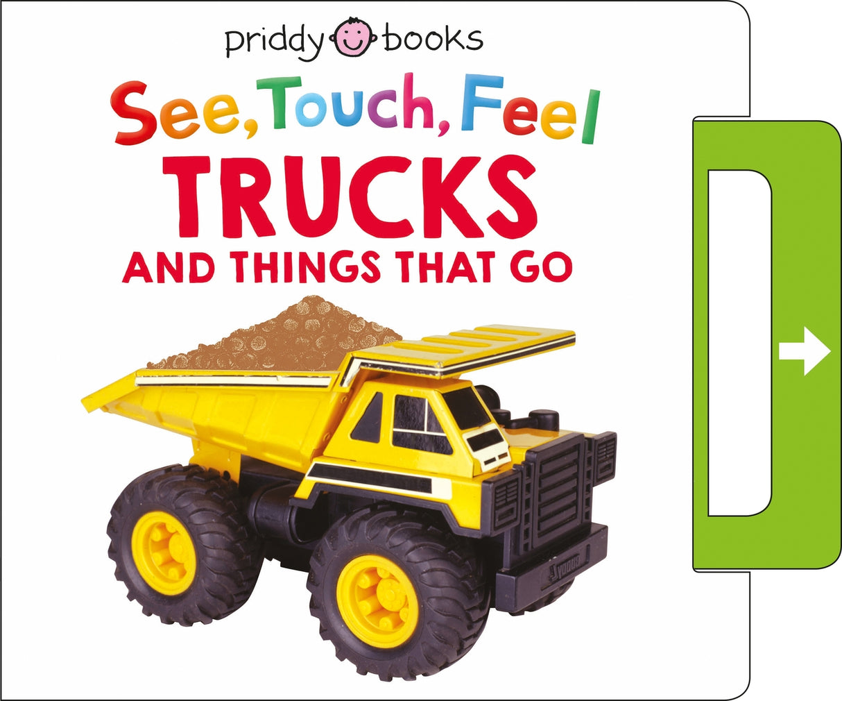 See, Touch, Feel: Trucks and Things That Go: A Noisy Pull-Tab Book