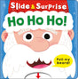 Ho Ho Ho! (Slide & Surprise!): A pull-tab book