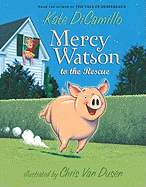 Mercy Watson to the Rescue