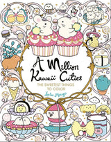 A Million Kawaii Cuties: The Sweetest Things to Color