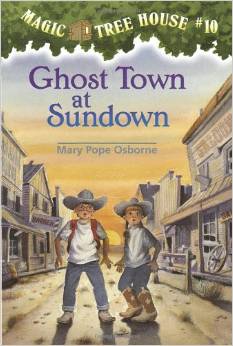 Magic Tree House 10: Ghost Town at Sundown