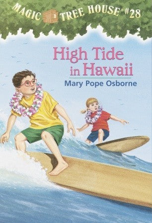 Magic Tree House 28: High Tide in Hawaii