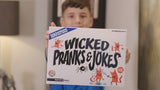 Wicked Pranks and Jokes