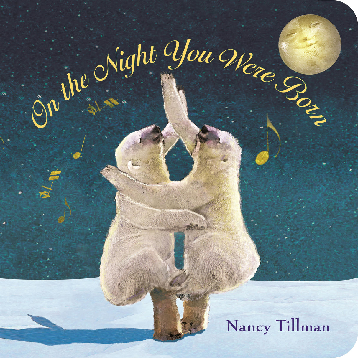 On the Night You Were Born - Board Book