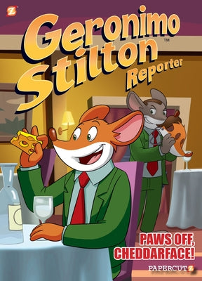 Geronimo Stilton Reporter Graphic 6: Paws Off, Cheddarface!