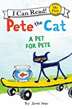 Pete the Cat: A Pet for Pete