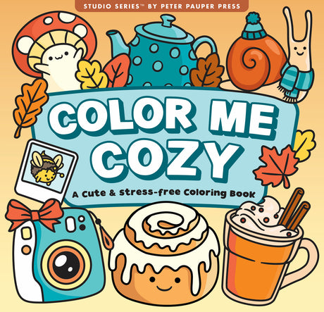 Color Me Cozy Adult Coloring Book (31 one-sided designs on thick paper)