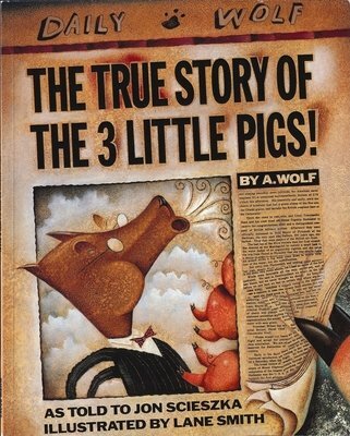 The True Story of the Three Little Pigs