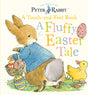 Peter Rabbit: A Fluffy Easter Tale: A Touch-and-Feel Book
