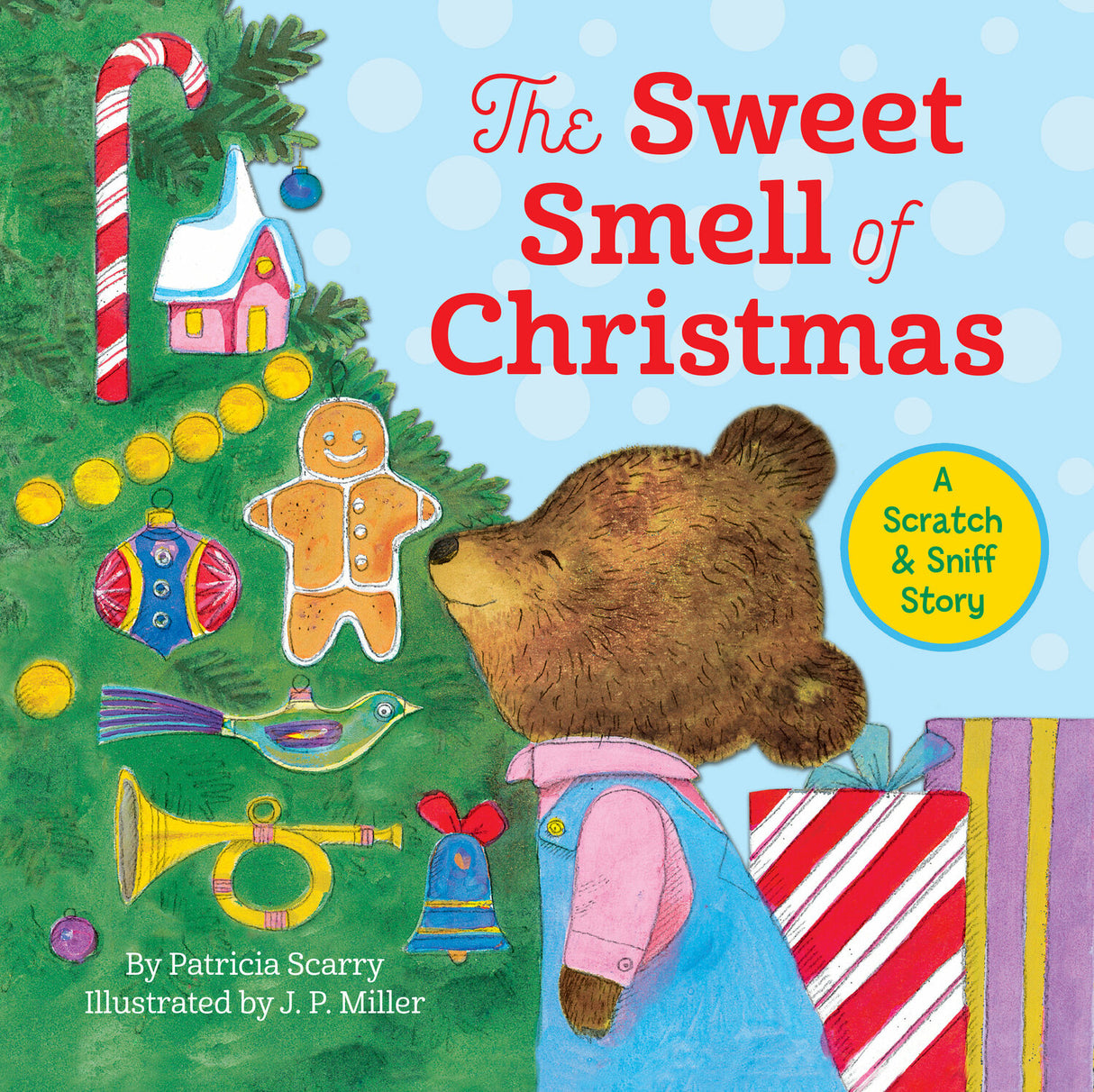 The Sweet Smell of Christmas - Scratch and Sniff Book