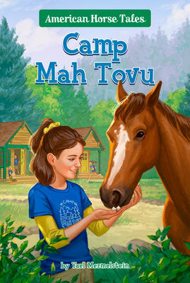 American Horse Tales 4: Camp Mah Tovu