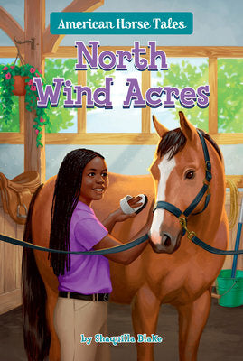 American Horse Tales 6: North Wind Acres