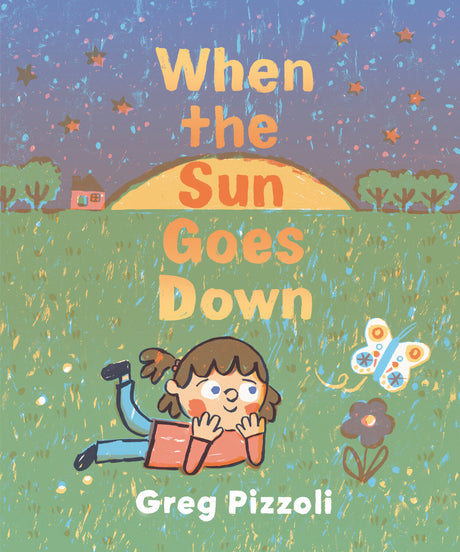 When the Sun Goes Down: A Bedtime Book