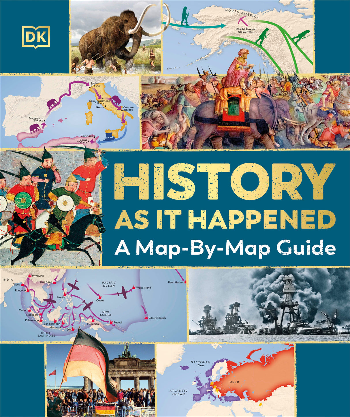 History as it Happened: A Map-by-Map Guide