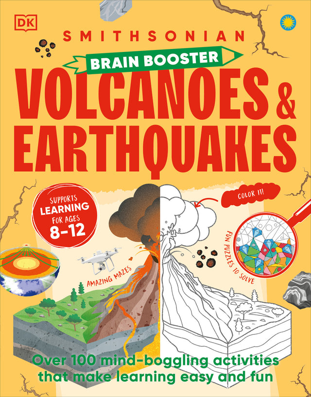 Brain Booster Volcanoes and Earthquakes: Over 100 Mind-Boggling Activities that Make Learning Easy and Fun