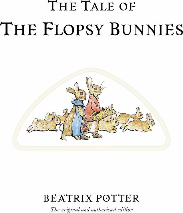 The Tale of the Flopsy Bunnies