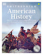 American History: A Visual Encyclopedia