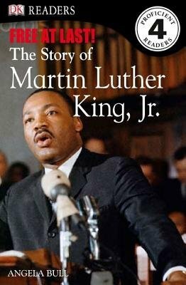 Free At Last: The Story of Martin Luther King, Jr.