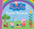 Peppa Pig and the Easter Rainbow: (Colorful Egg Hunt Adventure for Toddlers, Preschoolers, and Kids Ages 2-5)