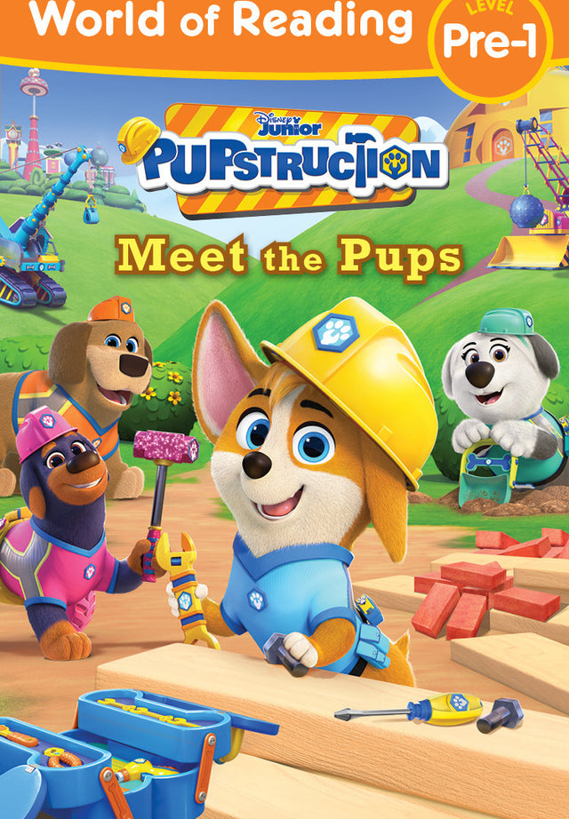 World of Reading: Pupstruction: Meet the Pups