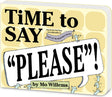Time to Say Please! (Board Book)