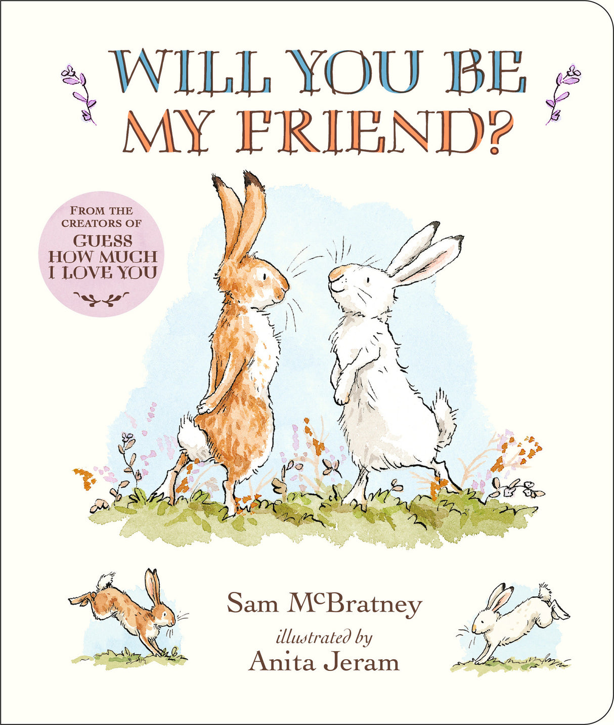 Will You Be My Friend? Padded Board Book