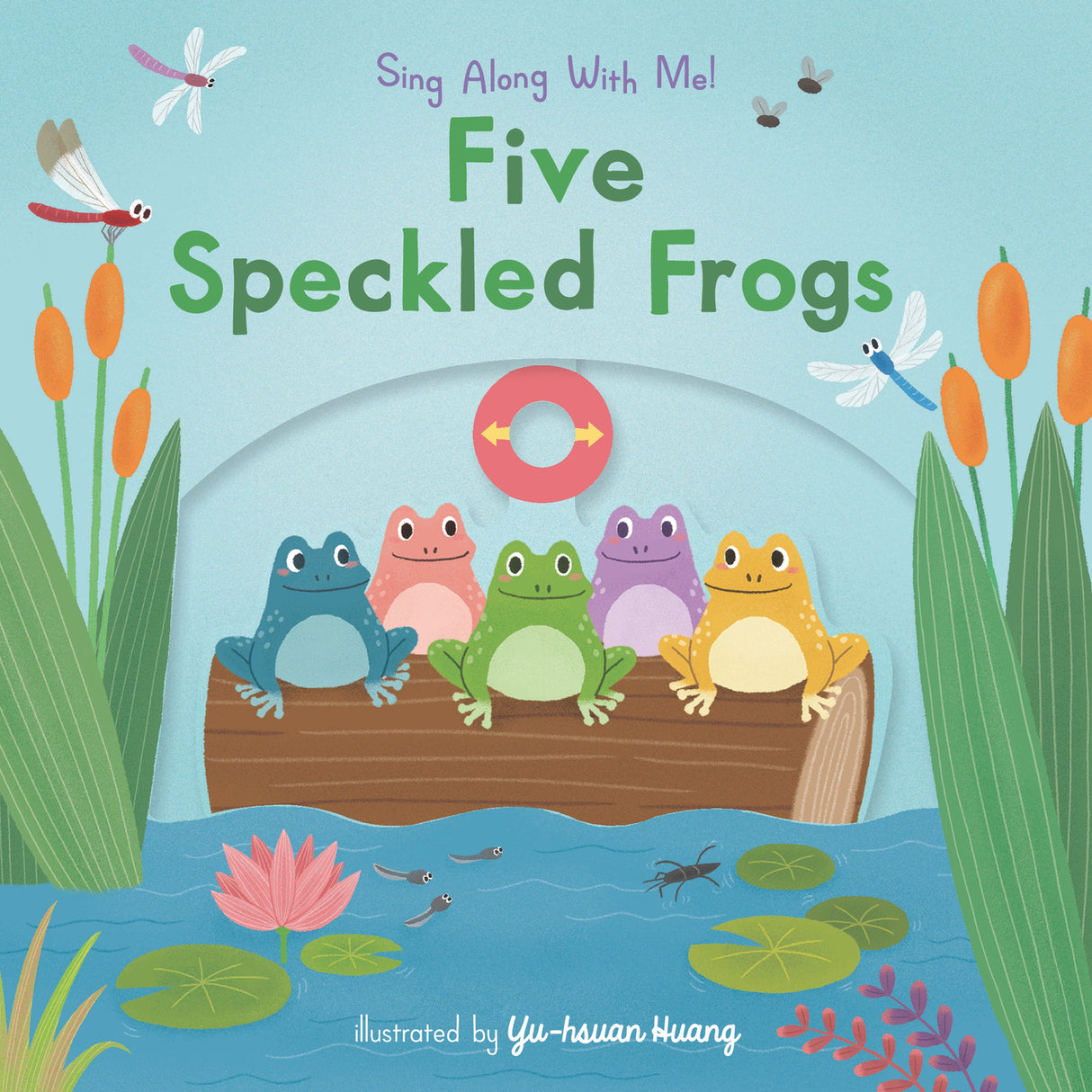 Five Speckled Frogs: Sing Along With Me!