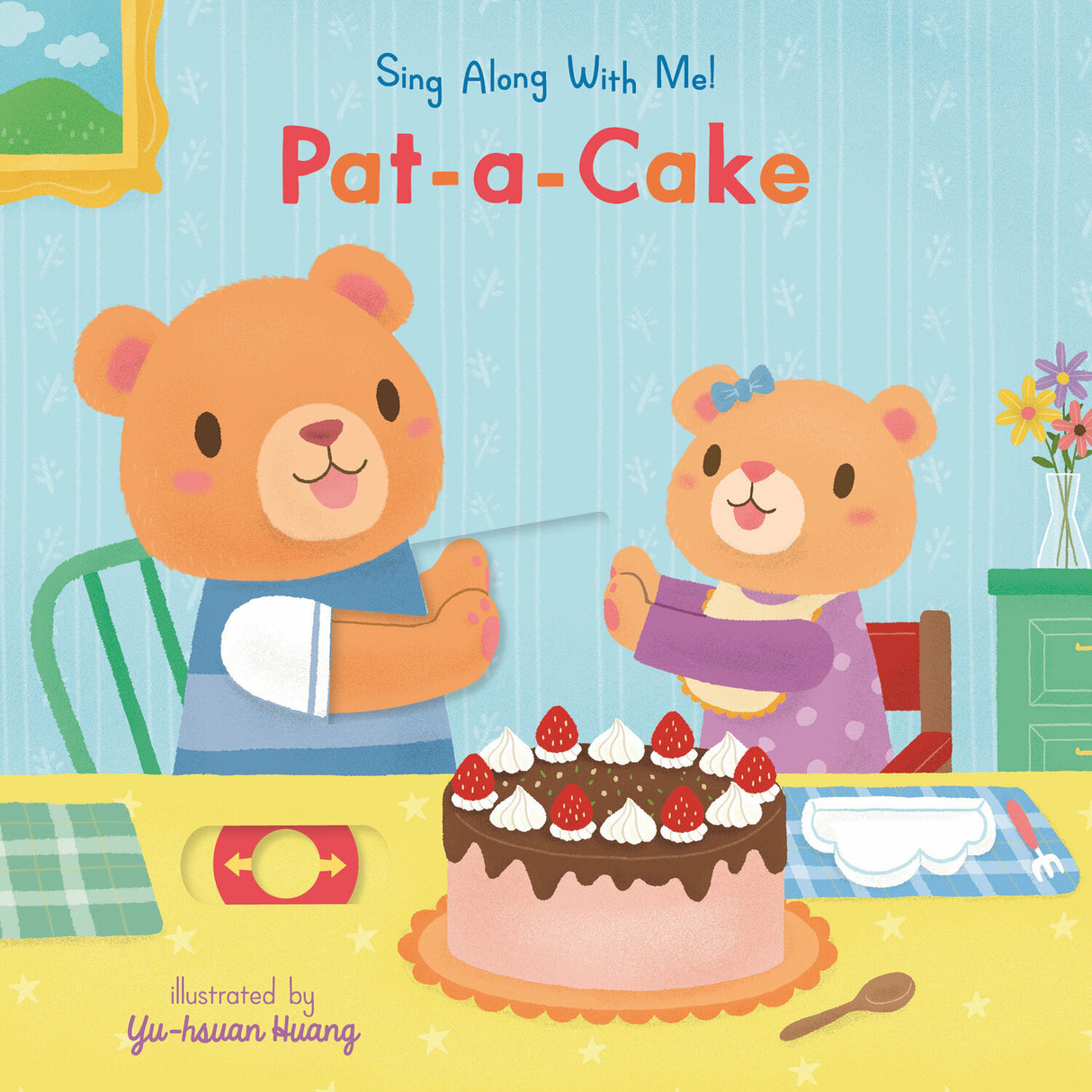 Pat-a-Cake: Sing Along With Me!
