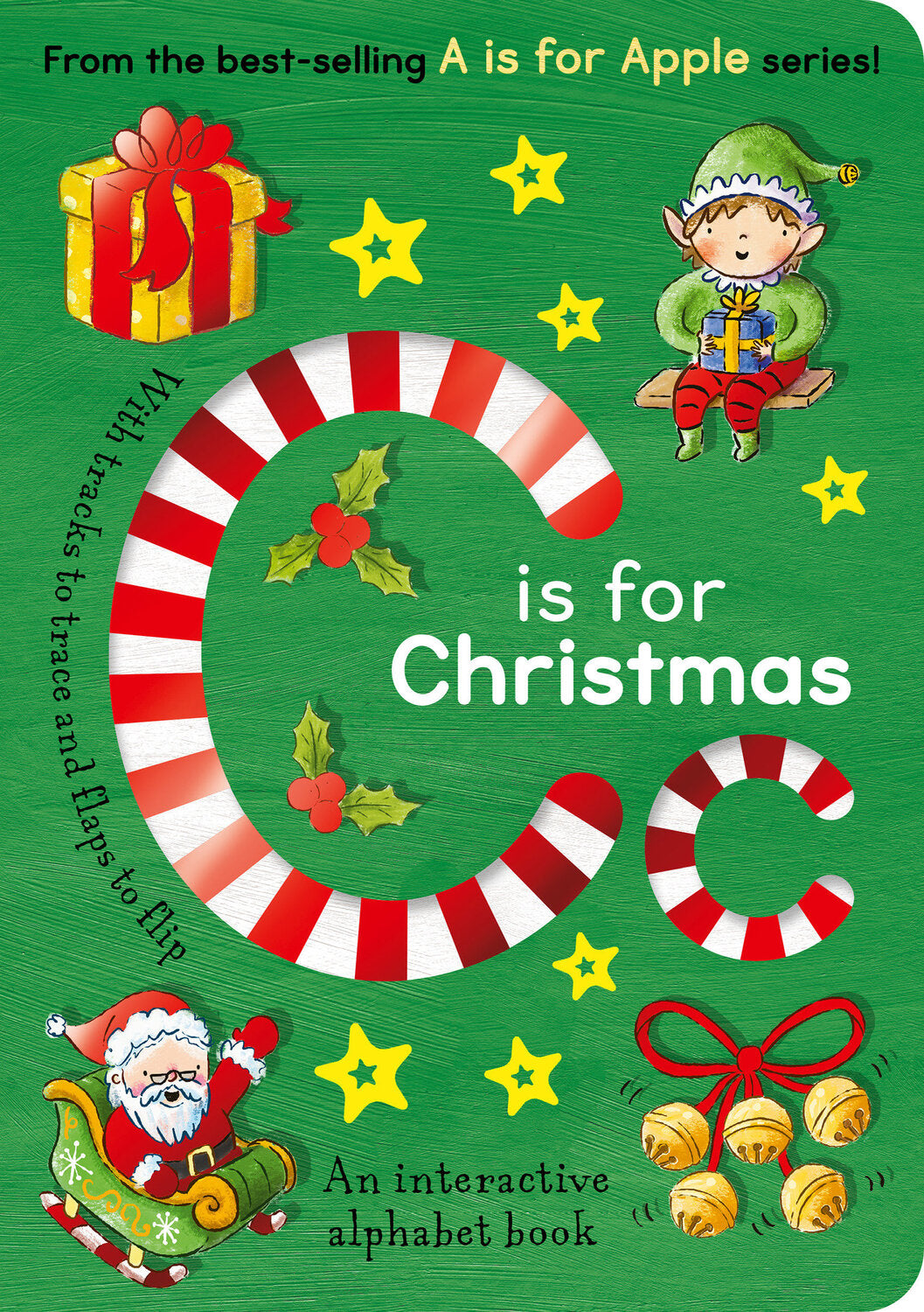 C is for Christmas: An Interactive Alphabet Book