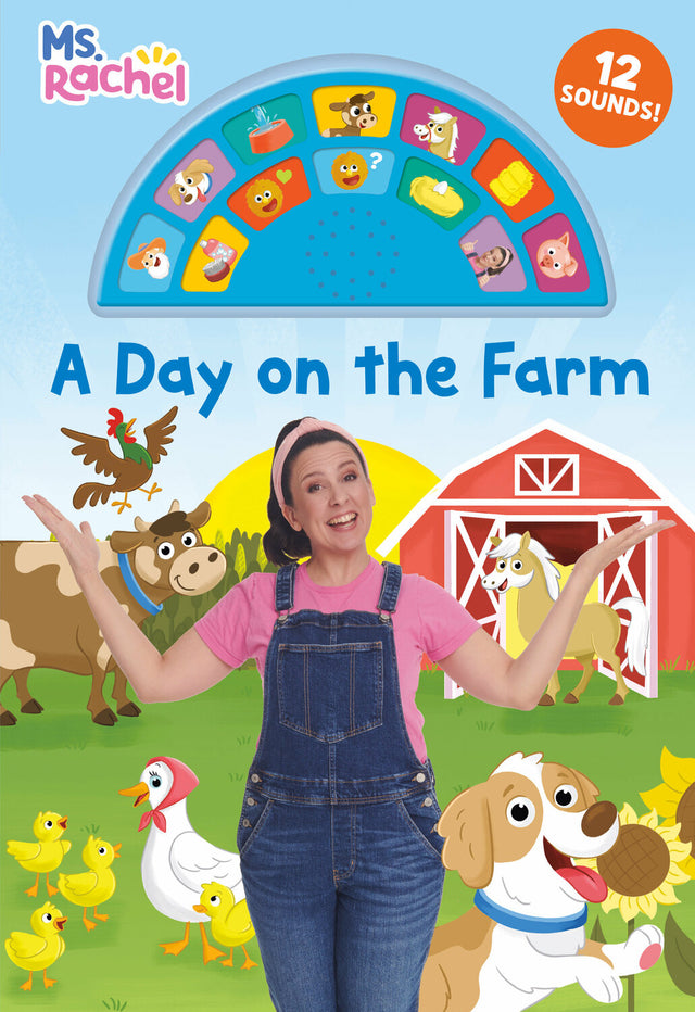A Day on the Farm (Ms. Rachel): An Interactive Book with 12 Sounds!
