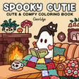 Spooky Cutie: Coloring Book for Adults and Kids