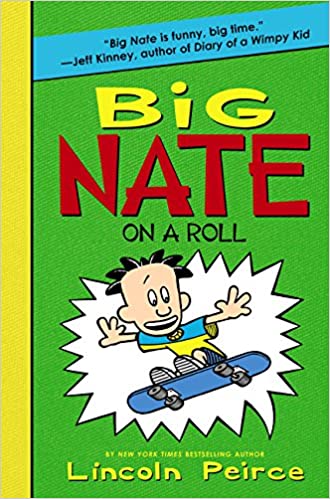 Big Nate on a Roll Big Nate 3