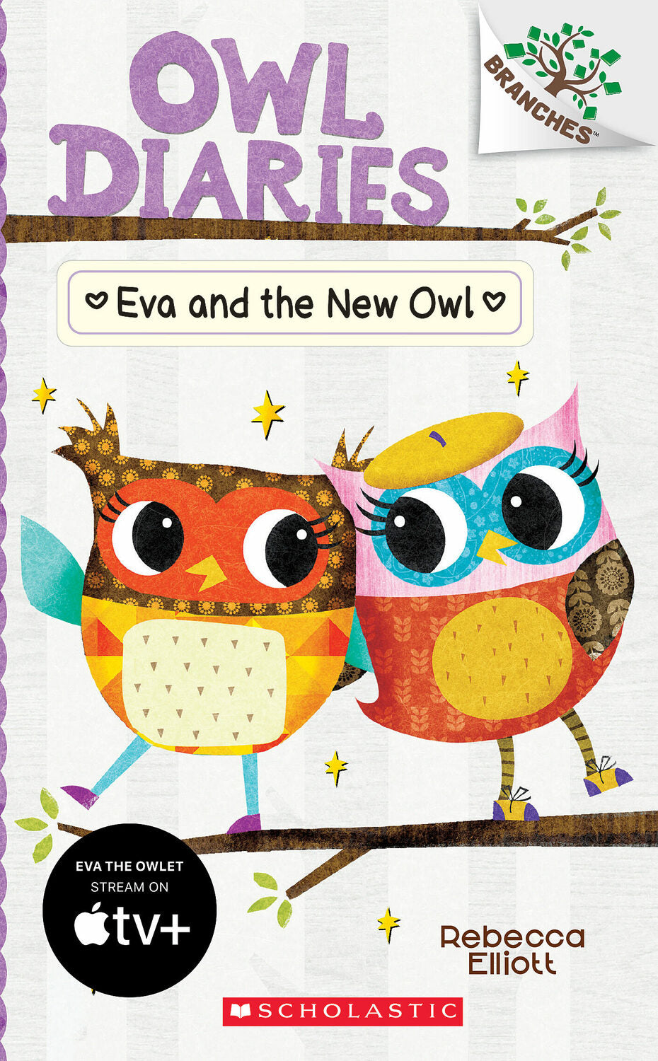 Eva and the New Owl: A Branches Book (Owl Diaries #4)