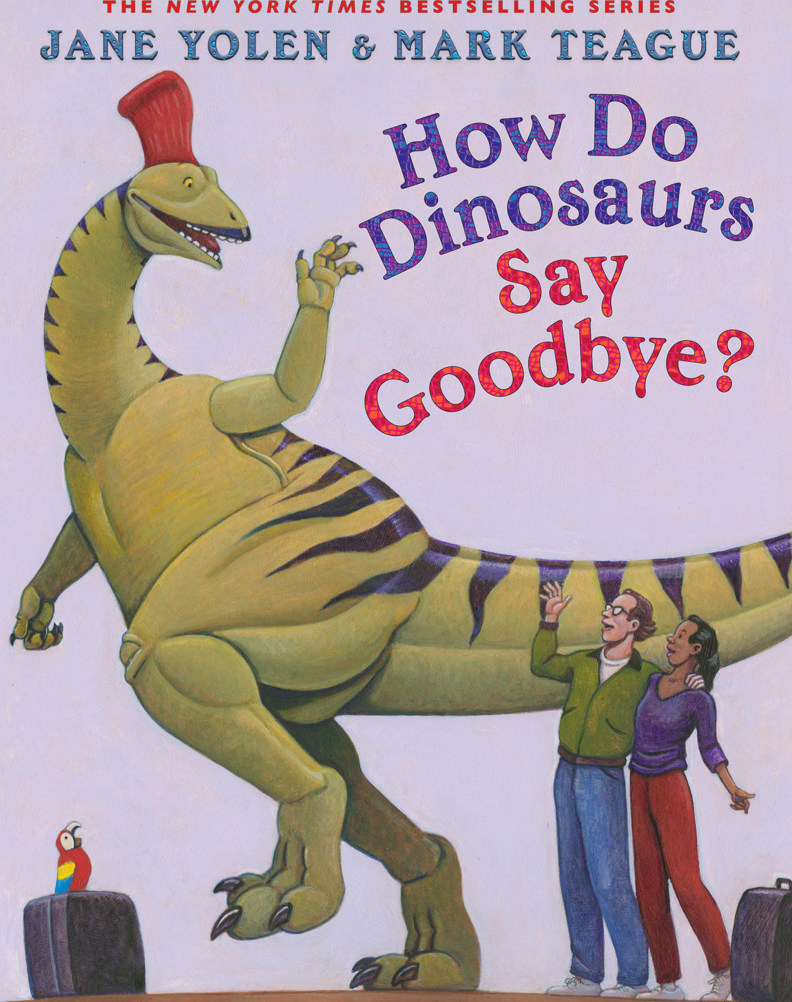 How Do Dinosaurs Say Goodbye?