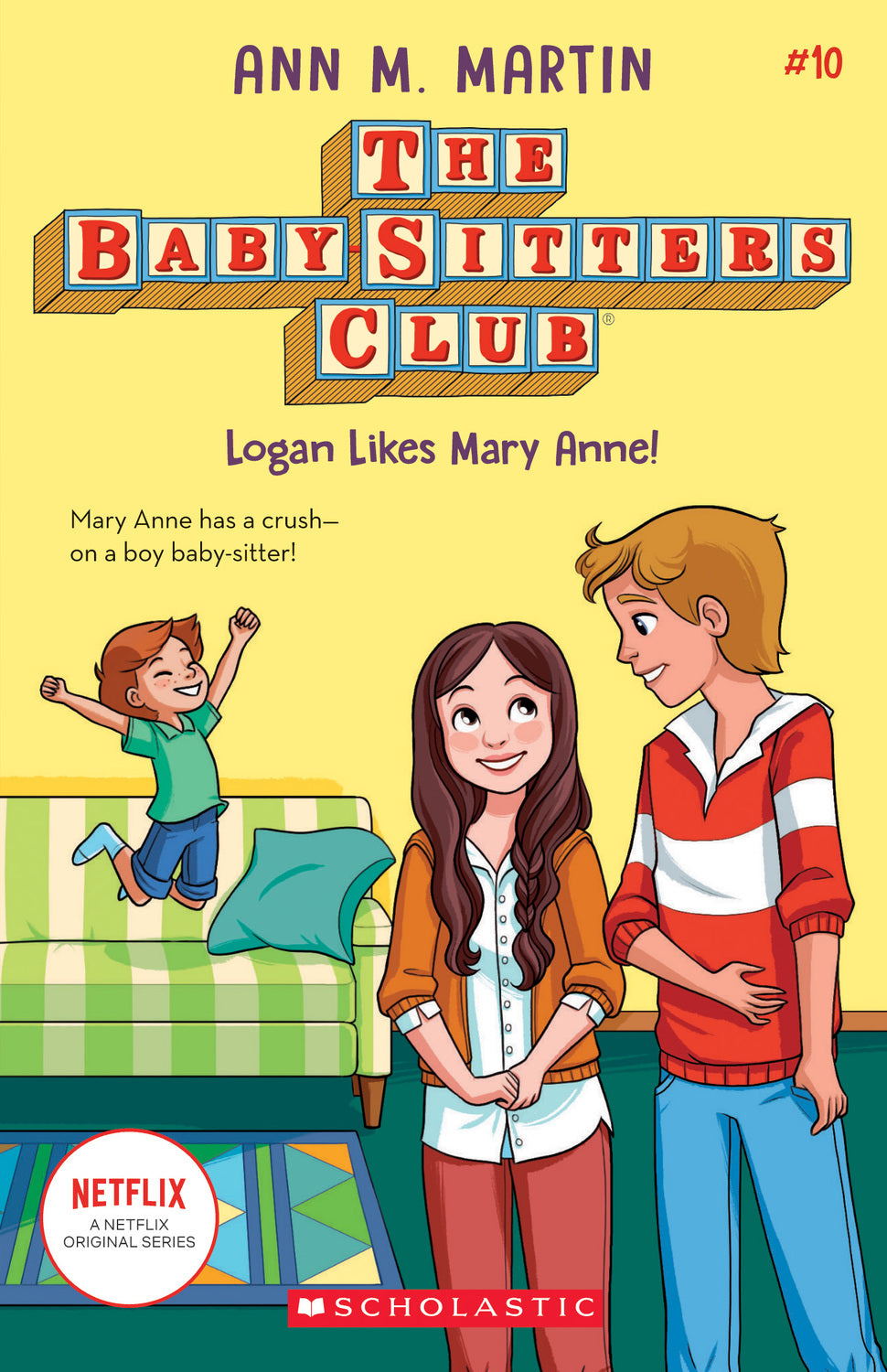 Baby-sitters Club 10: Logan Likes Mary Anne!