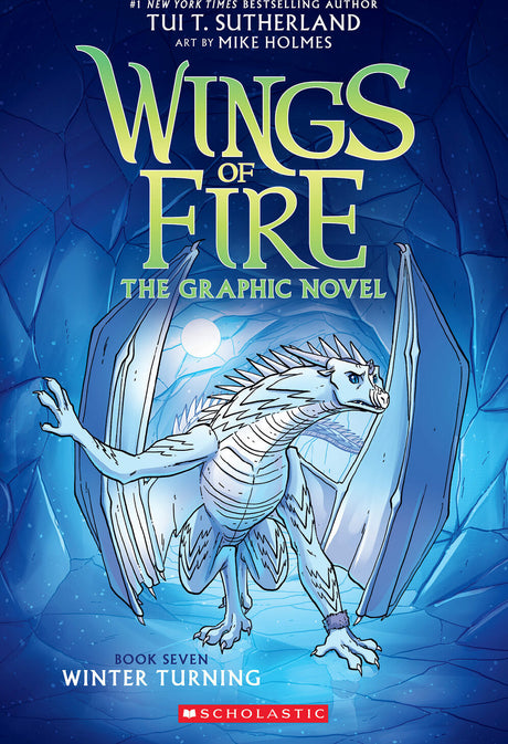 Wings of Fire Graphic Novel #7: Winter Turning Scholastic