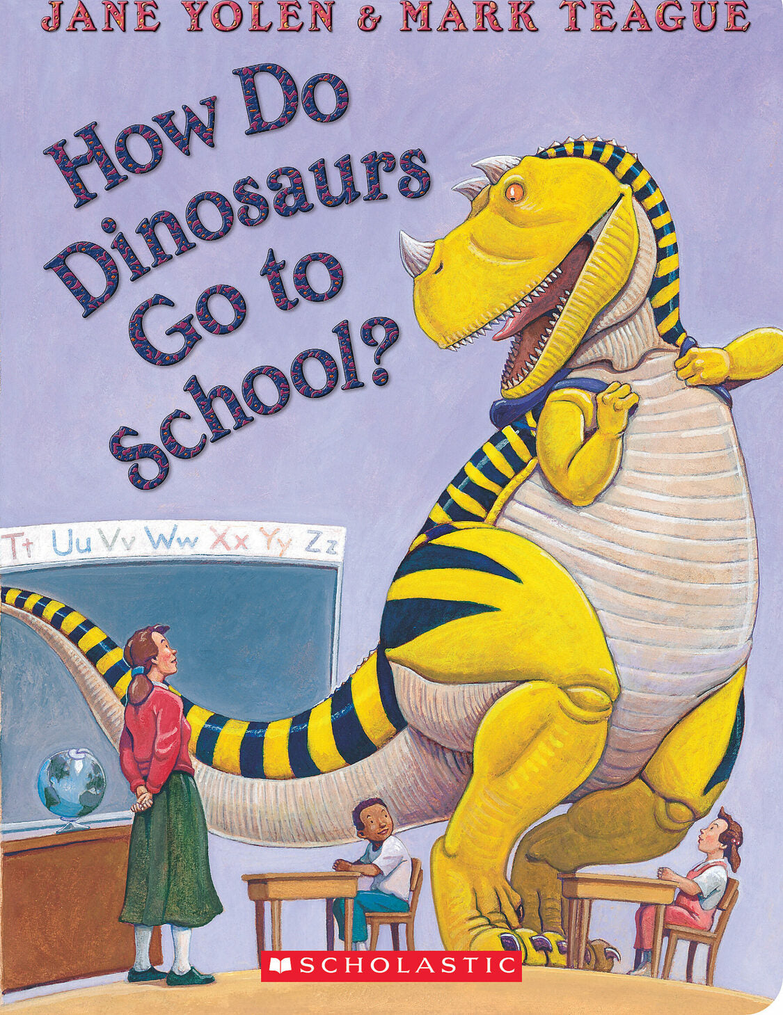 How Do Dinosaurs Go to School? Board Book