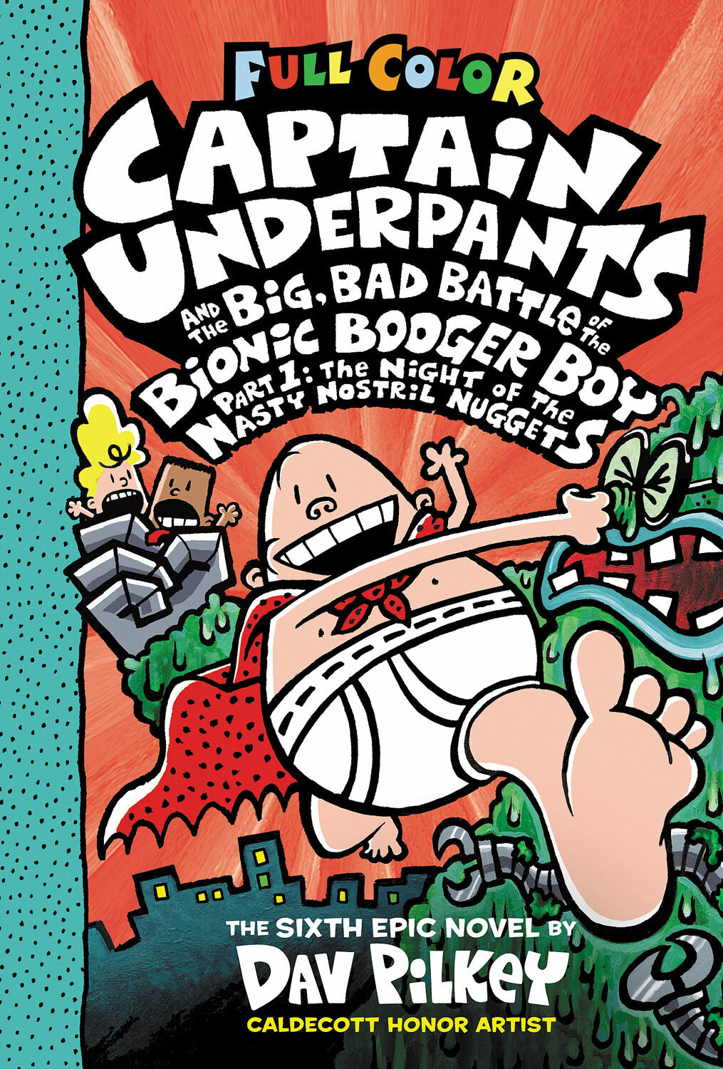 Captain Underpants and the Big, Bad Battle of the Bionic Booger Boy, Part 1: The Night of the Nasty Nostril Nuggets: Color Edit