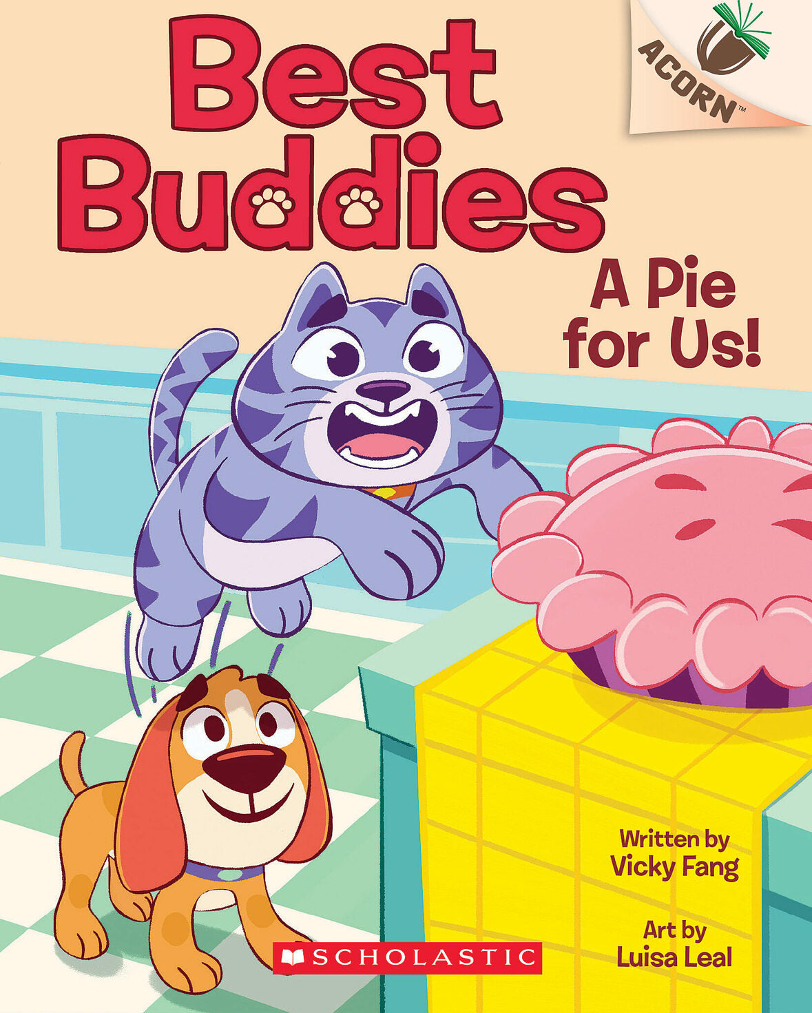 Best Buddies 1: A Pie for Us: An Acorn Book