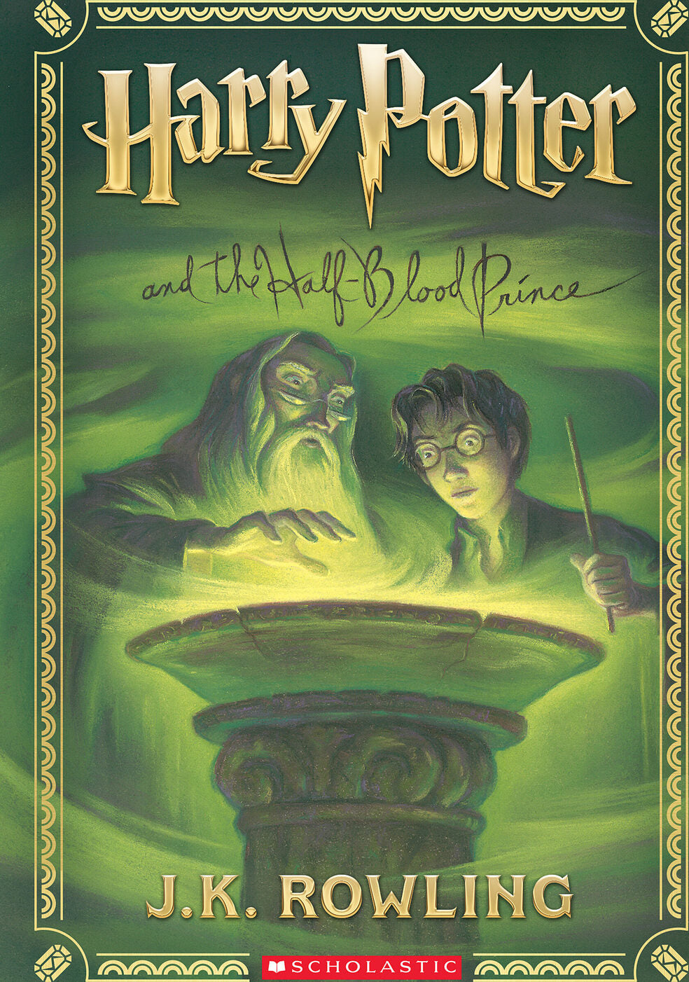 Harry Potter #6: Harry Potter and the Half-Blood Prince