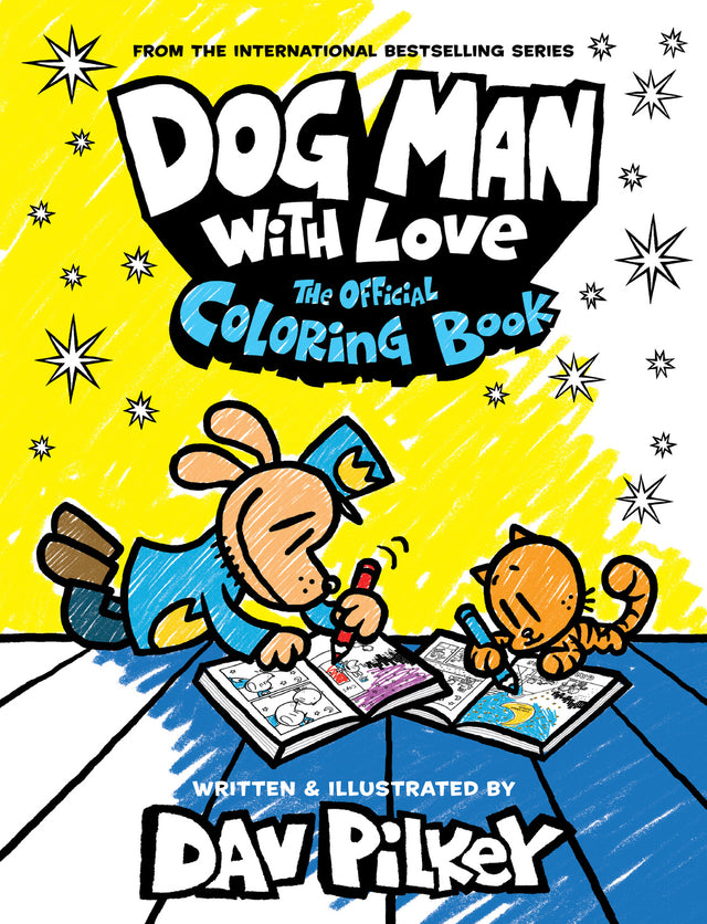 Dog Man with Love: The Official Coloring Book Scholastic