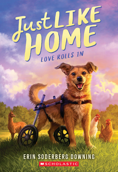 Love Rolls In (Just Like Home, Book One) Scholastic