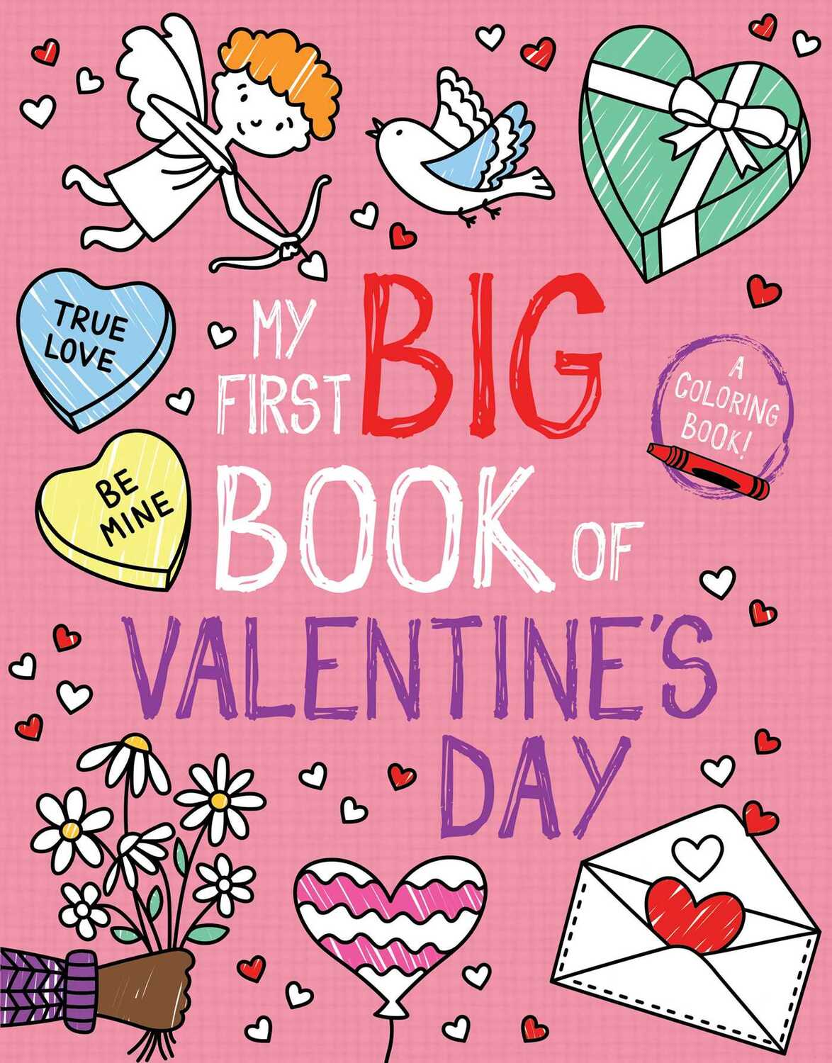My First Big Book of Valentine's Day Coloring Book Little Bee Books