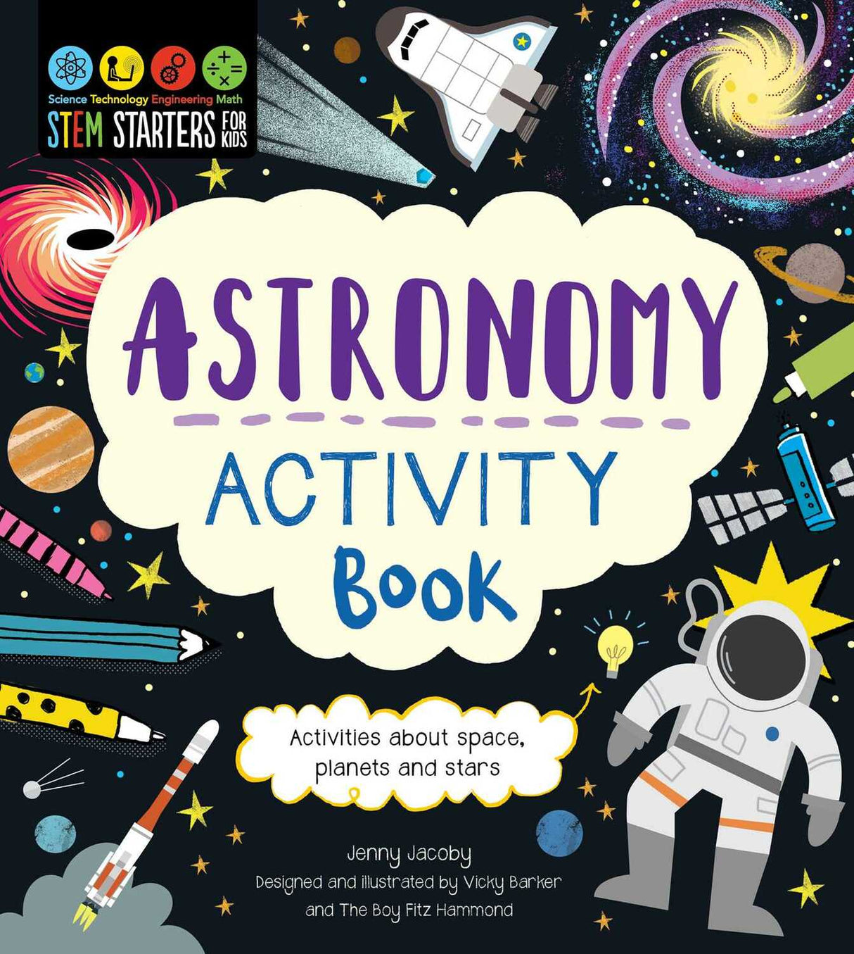 STEM Starters for Kids Astronomy Activity Book: Activities about Space, Planets, and Stars