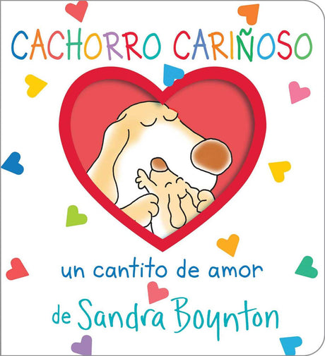Cachorro cariñoso (Snuggle Puppy!): Un cantito de amor Simon & Schuster Inc.