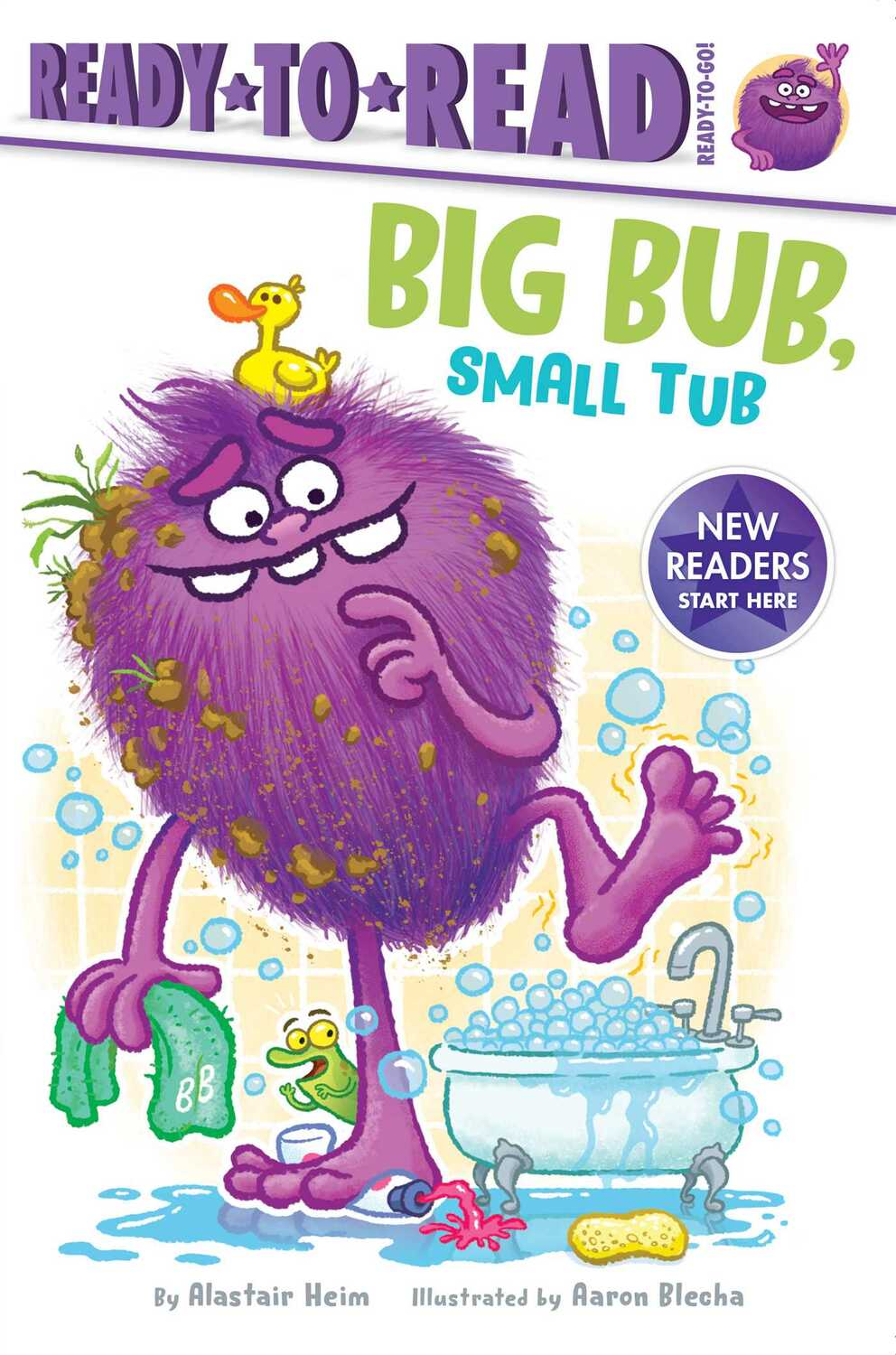 Big Bub, Small Tub: Ready-to-Read Ready-to-Go!