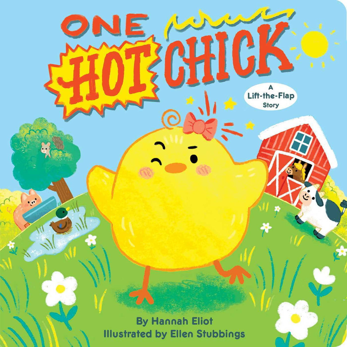 One Hot Chick: A Lift-the-Flap Story