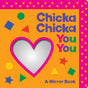 Chicka Chicka You You: A Mirror Book Simon & Schuster Inc.